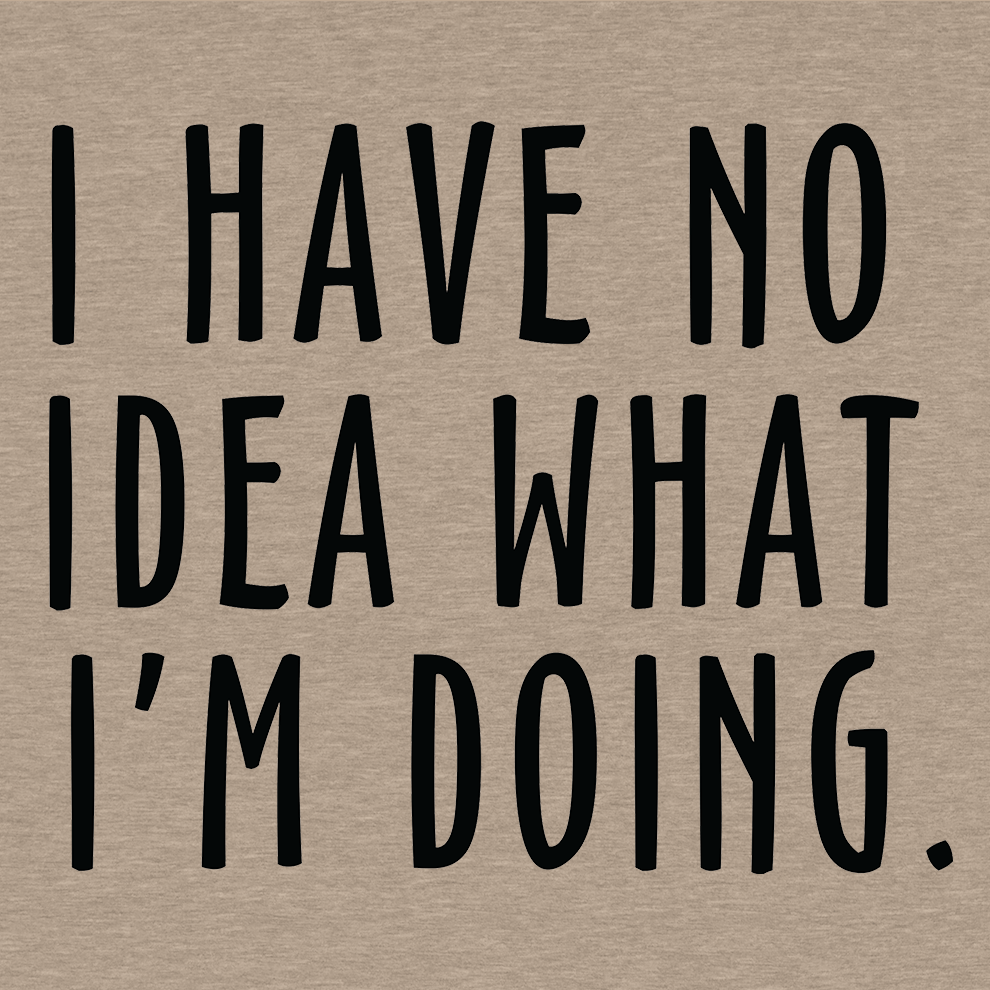 No Idea What I'm Doing - Safety Yellow Hi-Vis T-Shirt