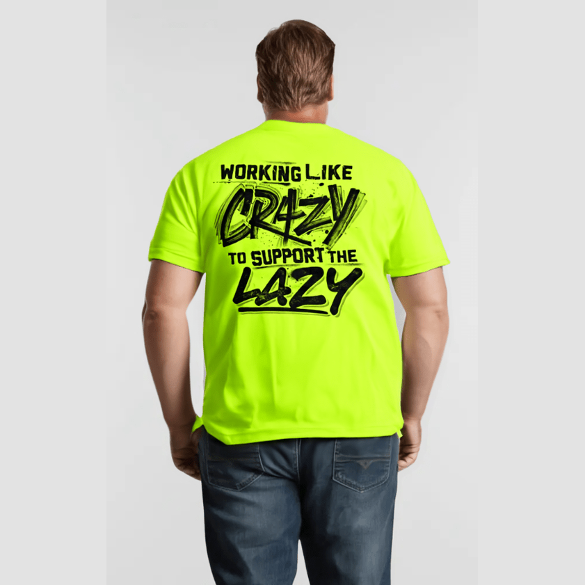 Crazy - Safety Yellow T-Shirt