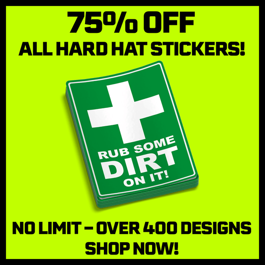 Rub Some Dirt On It - Hard Hat Decal