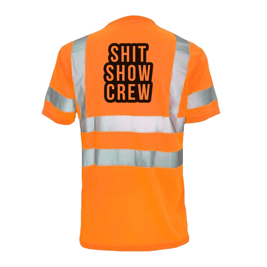 Shit Show Crew - Reflective Safety T-Shirt