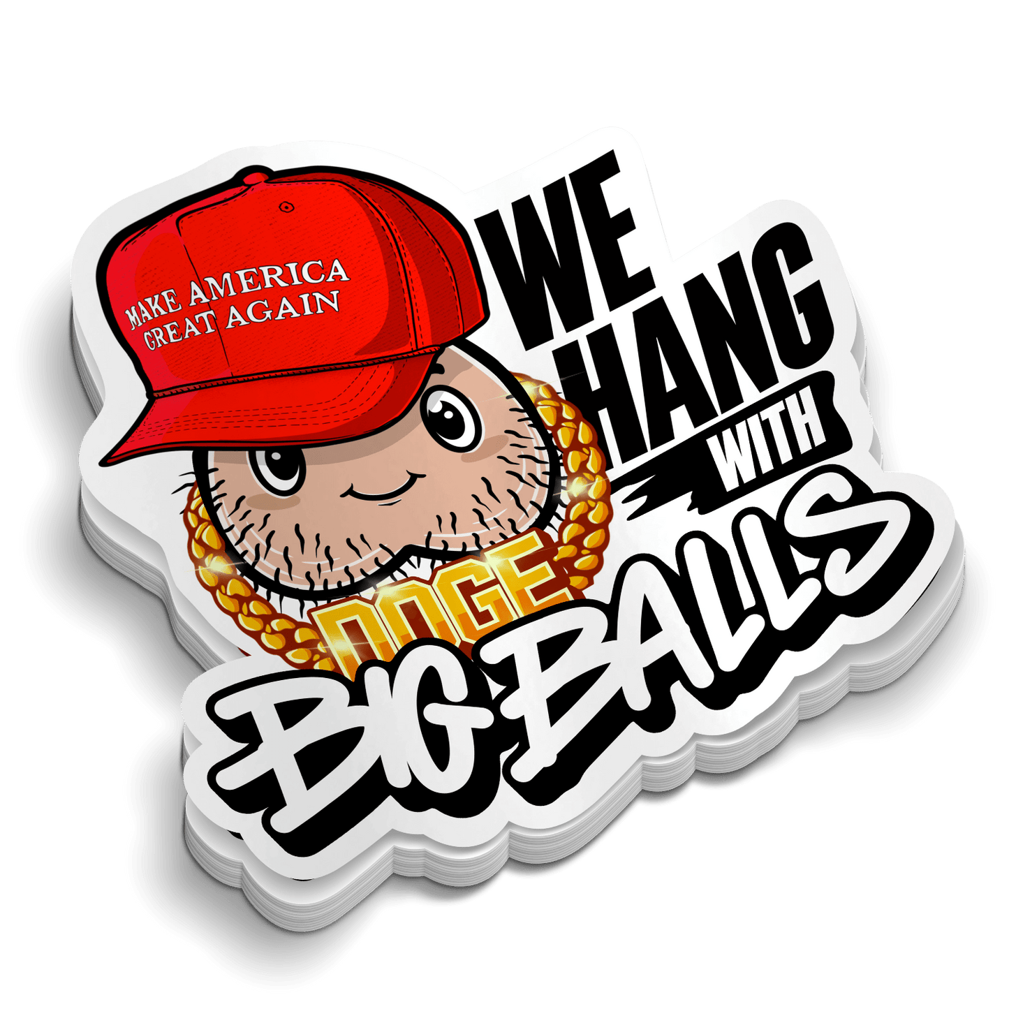 Hang with Big balls - Hard Hat Decal
