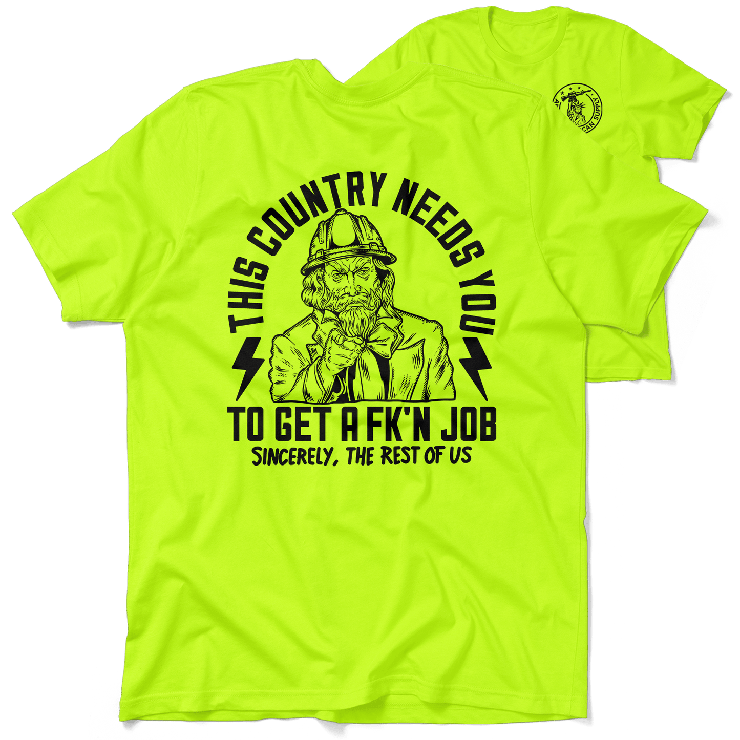 Your Country Needs You - Safety Yellow Shirts