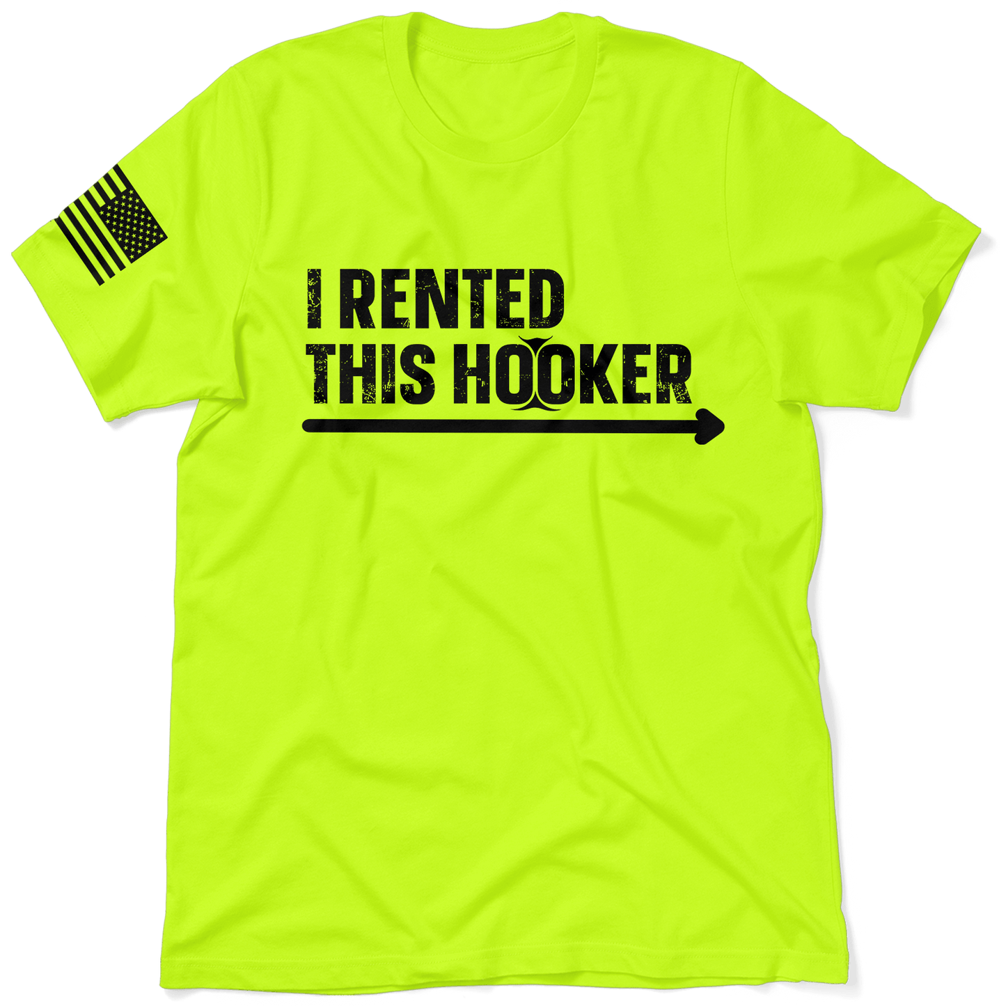I Rented This Hooker - Safety Yellow Shirts