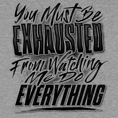 Exhausted - Long Sleeve Hi-Vis T-Shirt