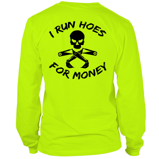 I Run Hoes - Long Sleeve T-Shirt
