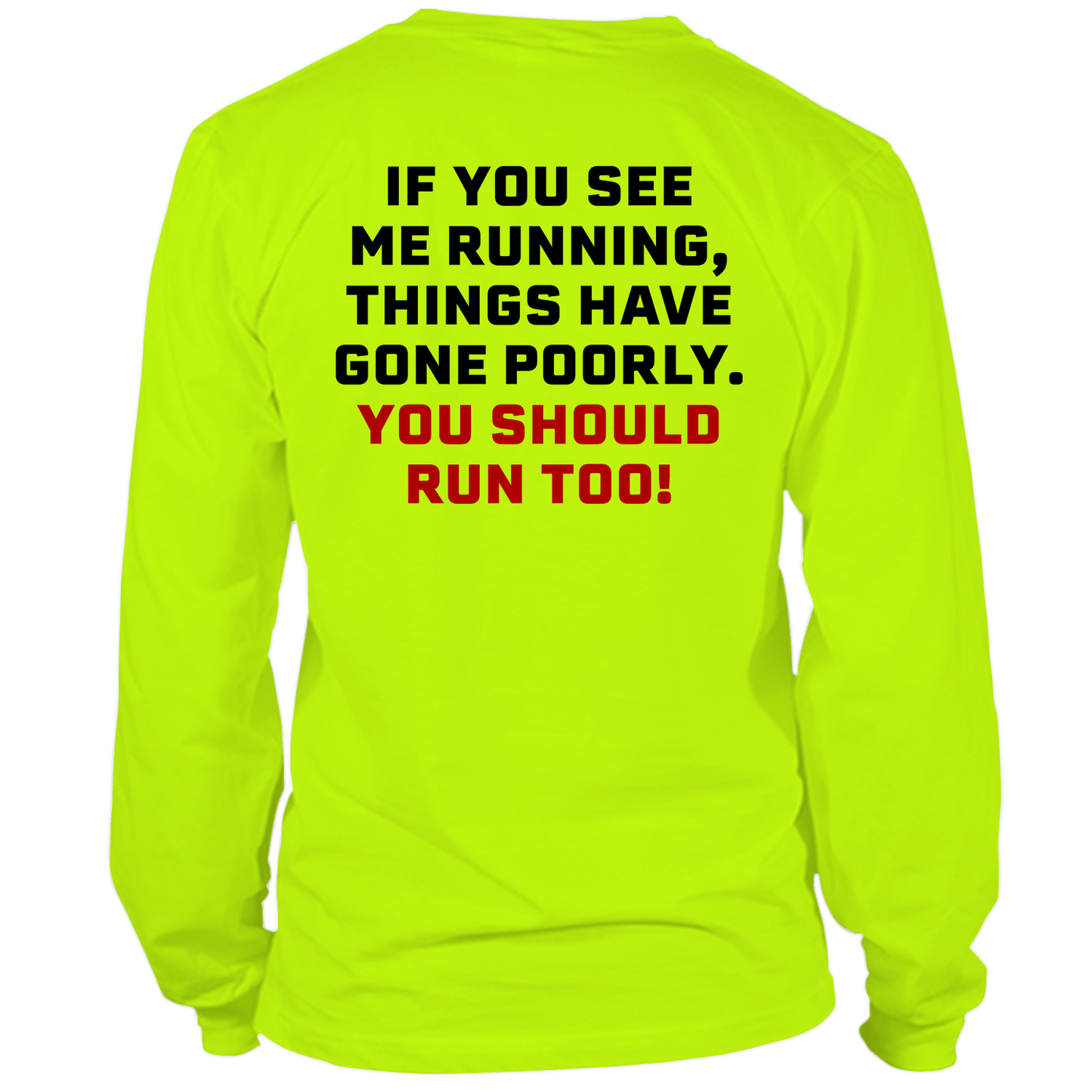 Run - Long Sleeve Hi-Vis T-Shirt