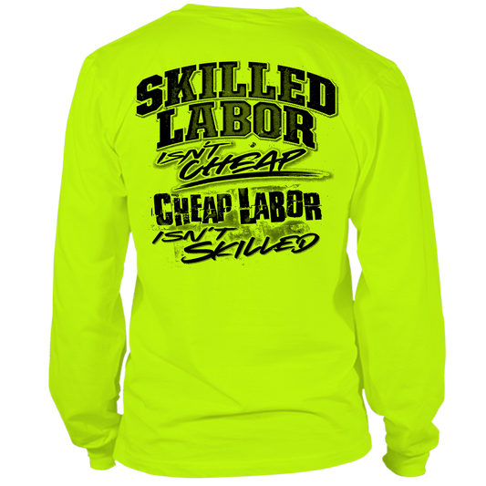 Skilled Labor - Long Sleeve Hi-Vis T-Shirt
