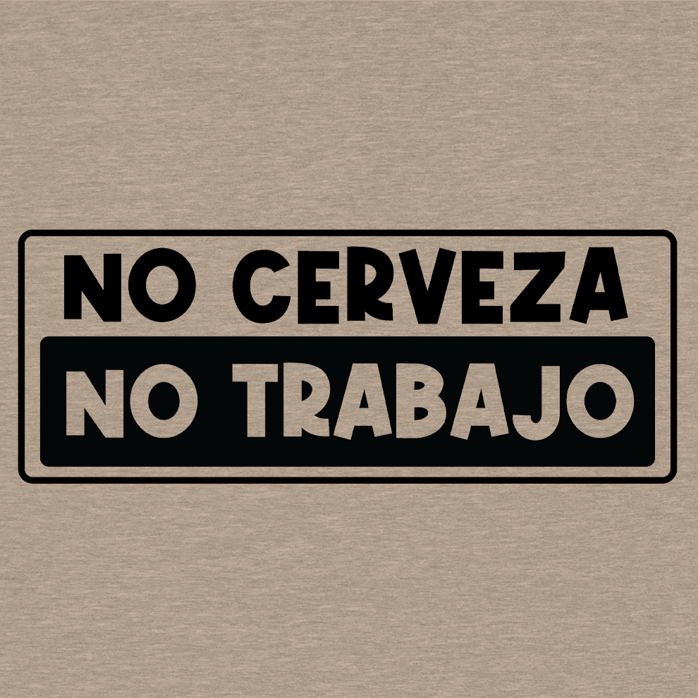 No Cerveza - Safety Yellow T-Shirt