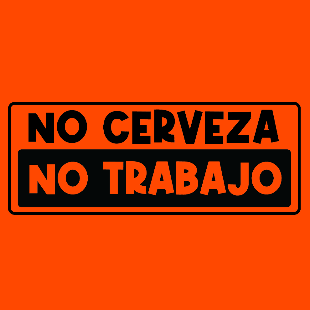 No Cerveza - Safety Yellow T-Shirt