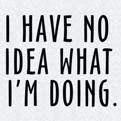 No Idea What I'm Doing - Safety Yellow Hi-Vis T-Shirt