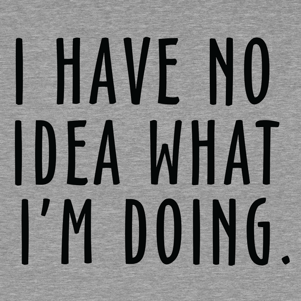 No Idea What I'm Doing - Long Sleeve Safety Hi-Vis T-Shirt