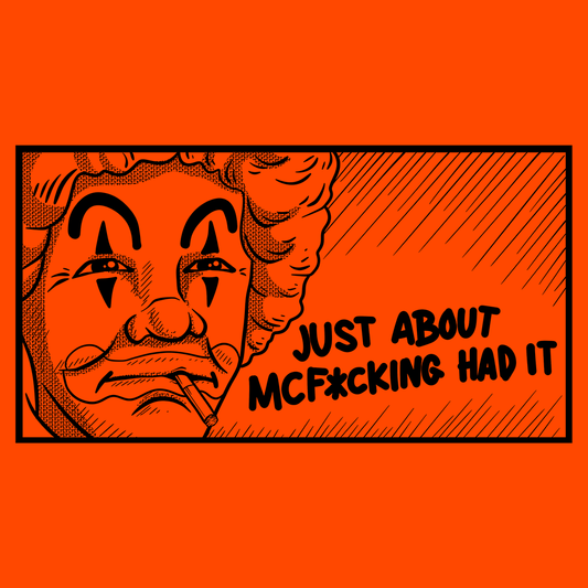 McF'in Had It - Safety Yellow T-Shirt