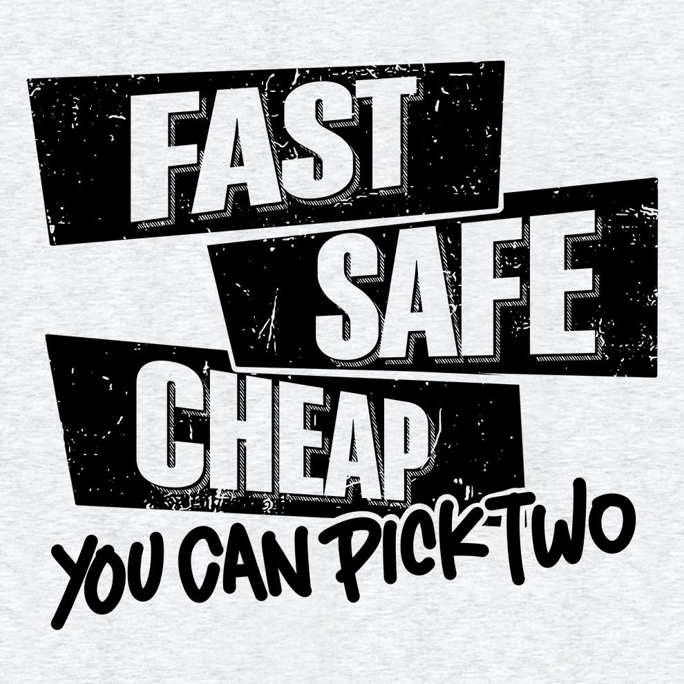 Fast Safe Cheap - Safety - Hi Vis T-Shirt