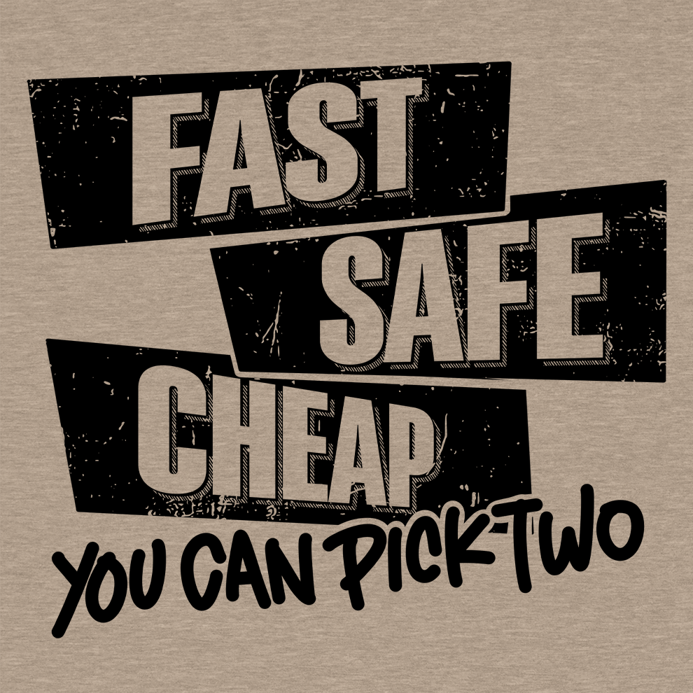 Fast Safe Cheap - Safety - Hi Vis T-Shirt