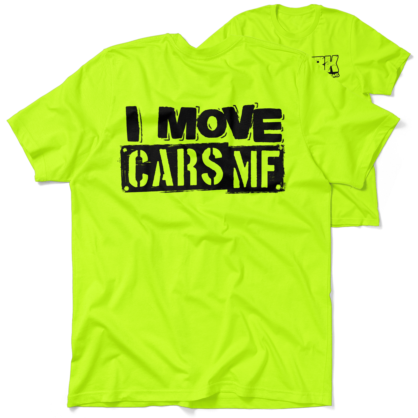 FunBucket Kustoms - I Move Cars - T-Shirt