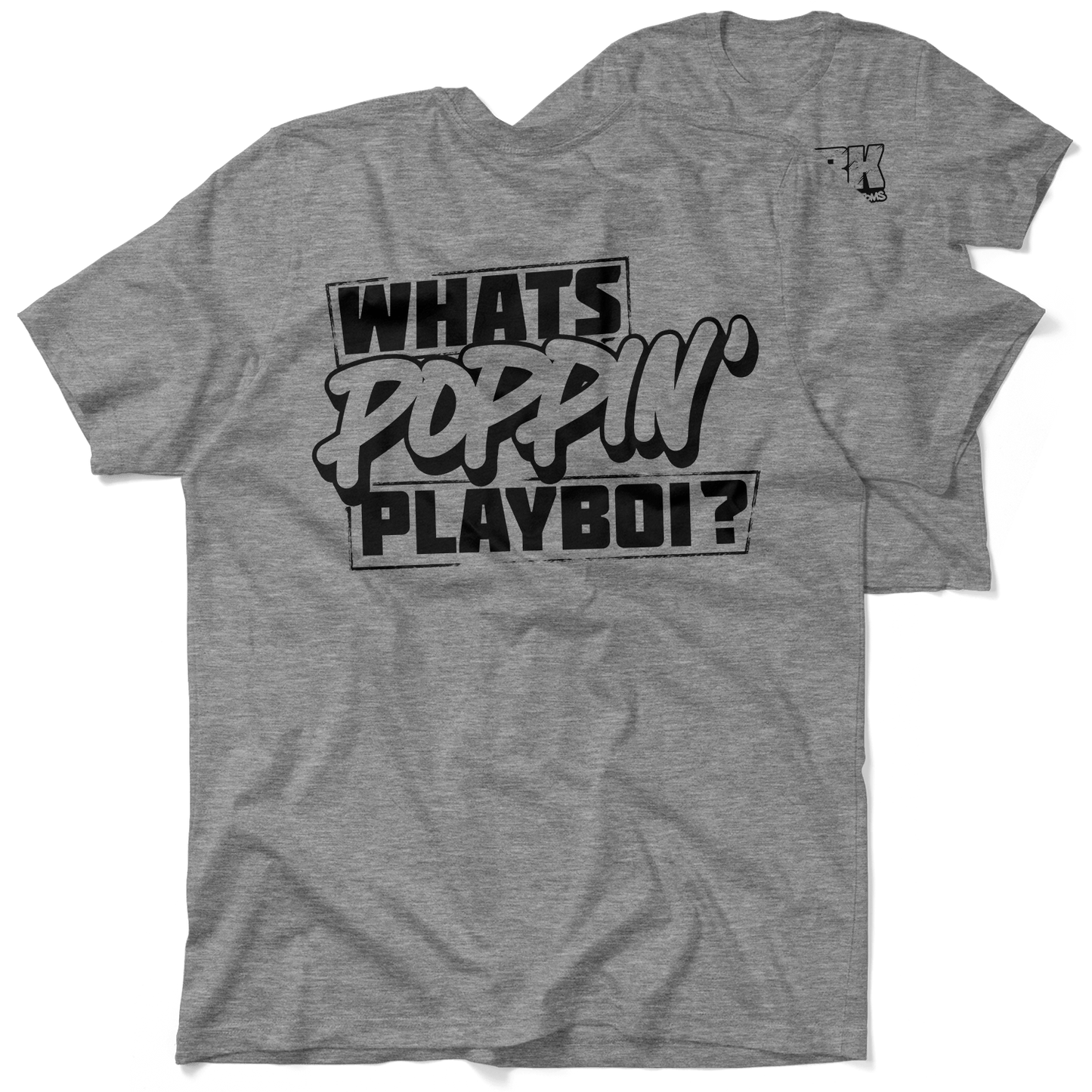 FunBucket Kustoms - What's Poppin' Playboi - T-Shirt