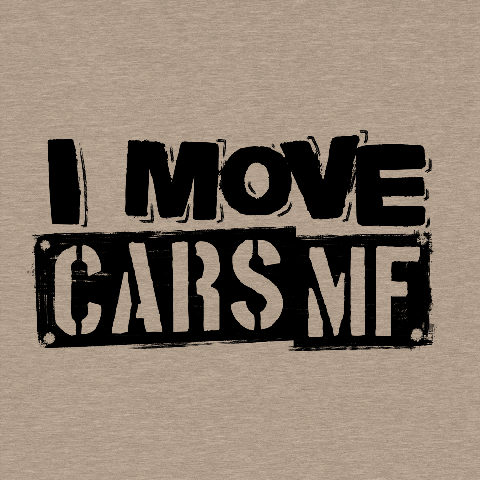 FunBucket Kustoms - I Move Cars - T-Shirt