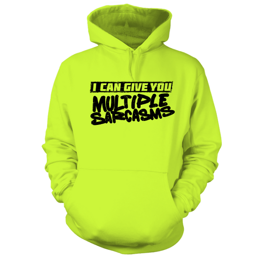 Multiple Sarcasms - Hi Vis Hoodie