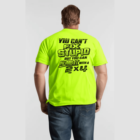 Stupid - Safety Yellow T-Shirt