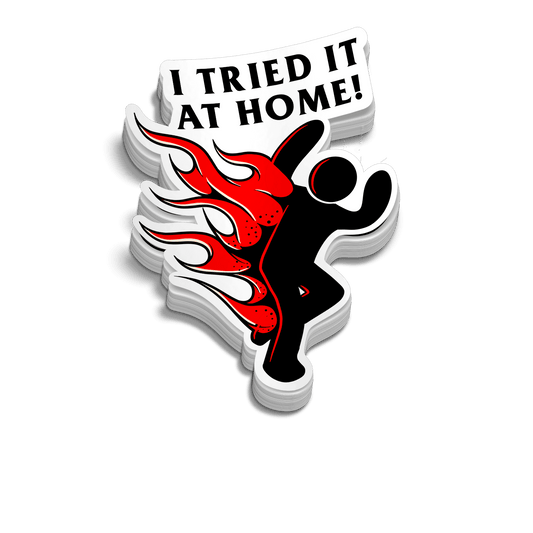 Tried It At Home Hard Hat Decal
