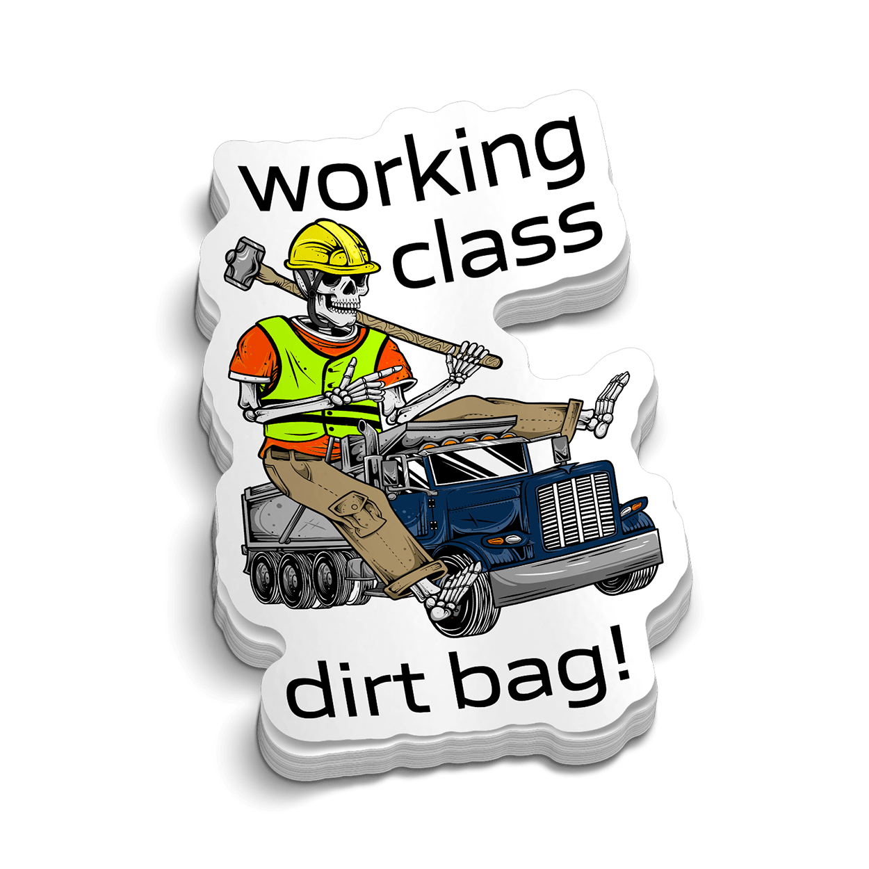 Working Class Dirt Bag - Hard Hat Decal