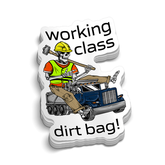Working Class Dirt Bag - Hard Hat Decal