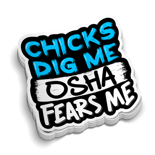 Chicks Dig Me - Hard Hat Decal