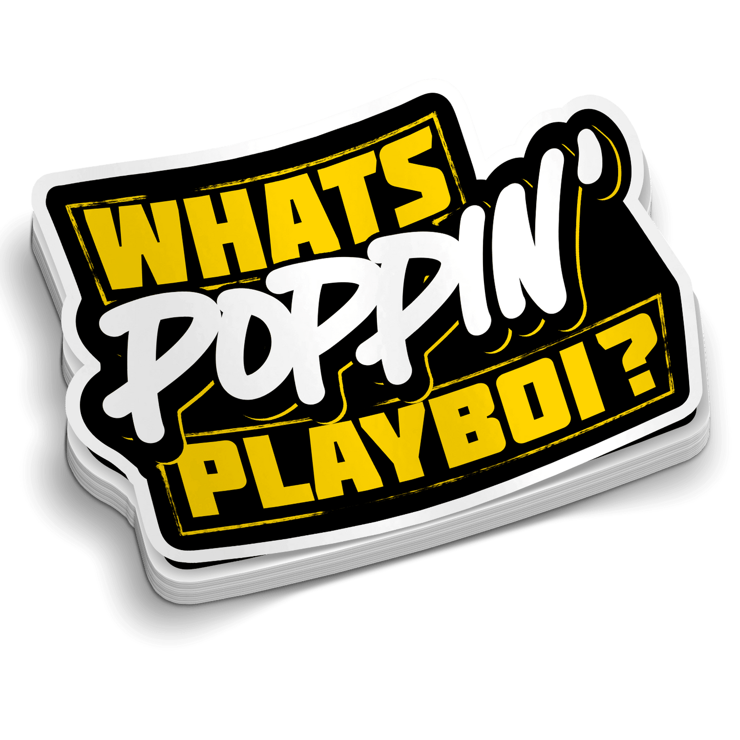 FunBucket Kustoms - Whats Poppin' Playboi Decal