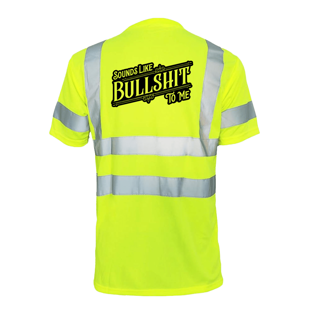 Sounds Like BS - Reflective Safety T-Shirt