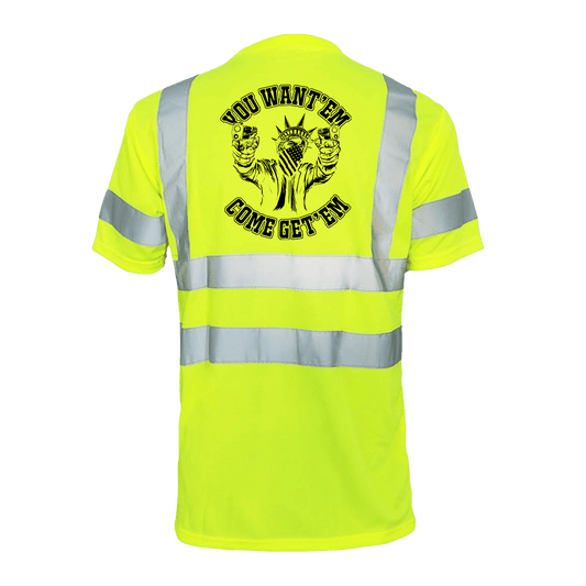 Come Get 'EM - Reflective Safety T-Shirt