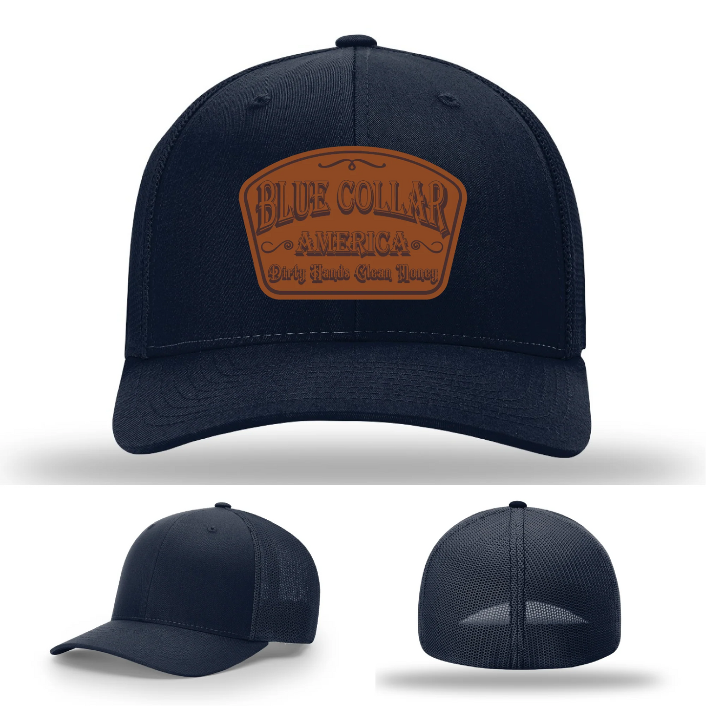 Dirty Hands Clean Money Hat | Blue Collar Leather Patch Design