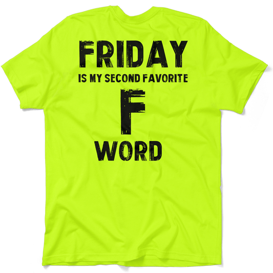 Friday - Safety Yellow T-Shirt