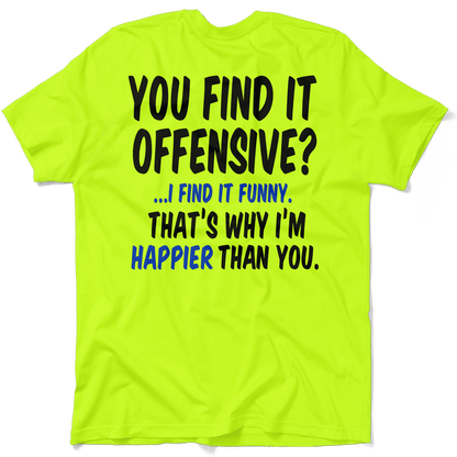 Happier Than You - Safety Yellow Pocket T-Shirt