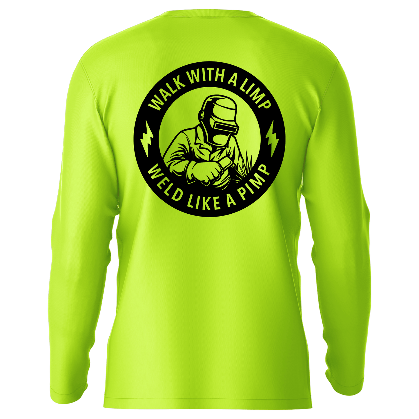 Weld Like a Pimp - Hi-Visibility UPF 50 Long Sleeve Sun Shirt