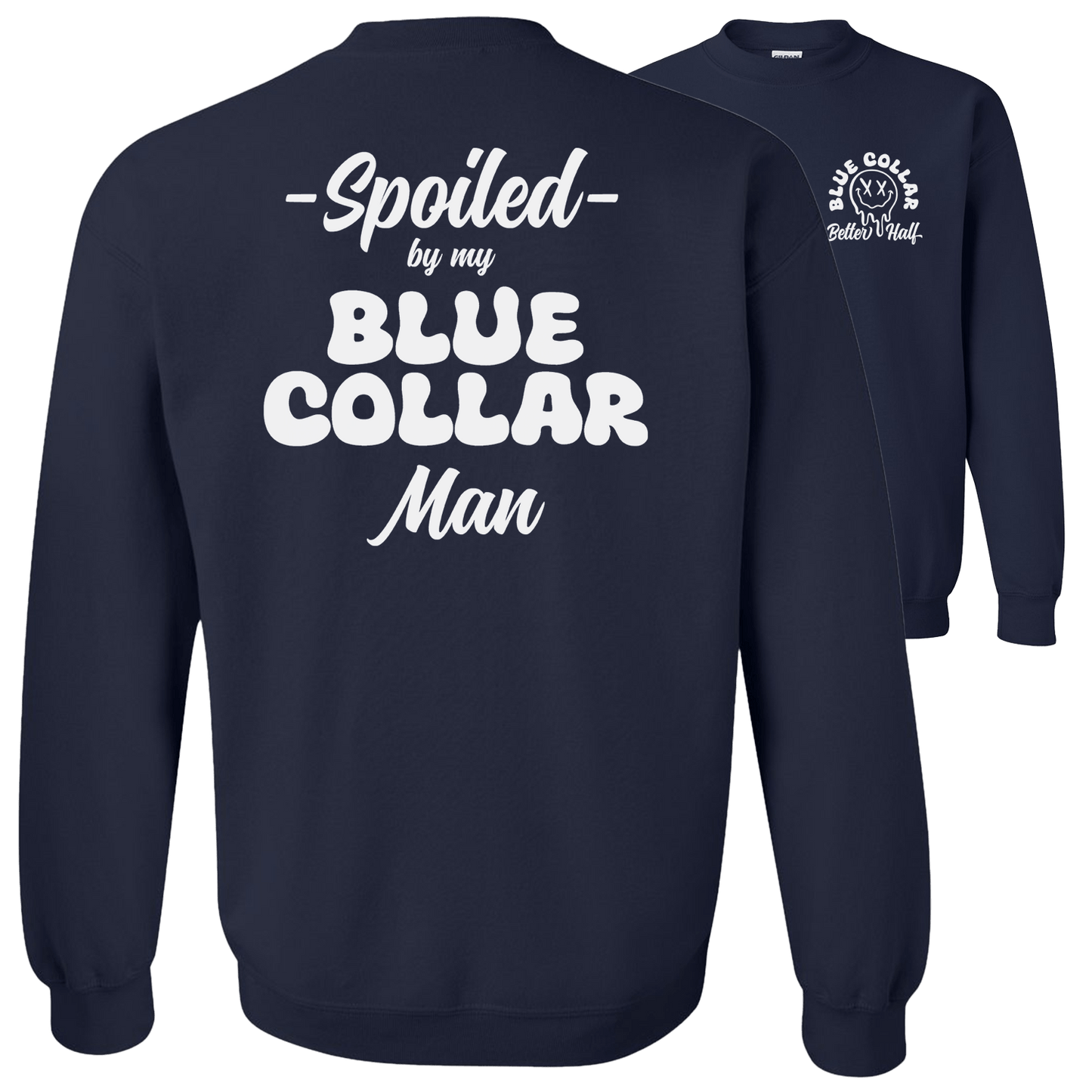 Spoiled - Crew Sweatshirt