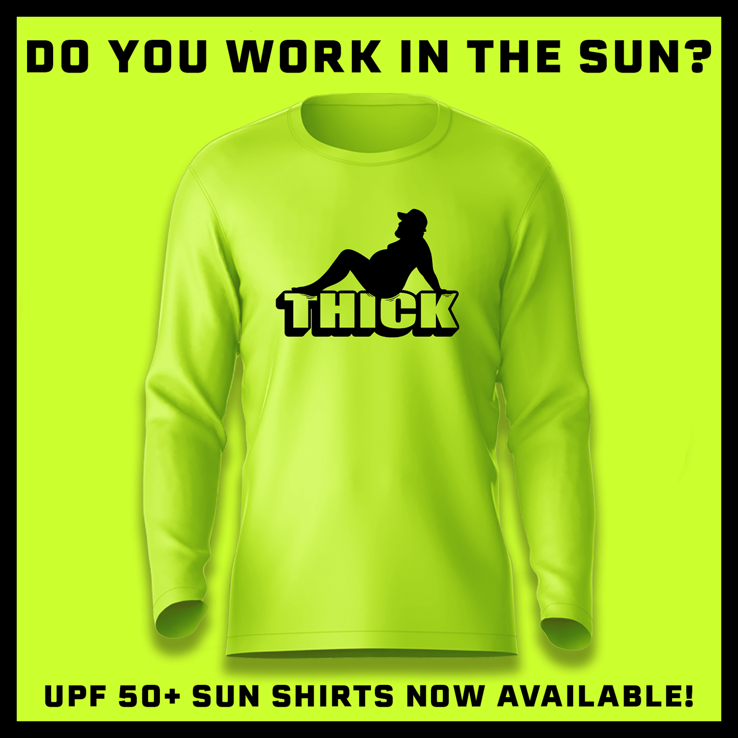 Thick - Hi-Visibility UPF 50 Long Sleeve Sun Shirt