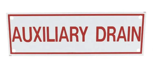 Auxiliary Drain Sign for Safety and Compliance 6" x 2"