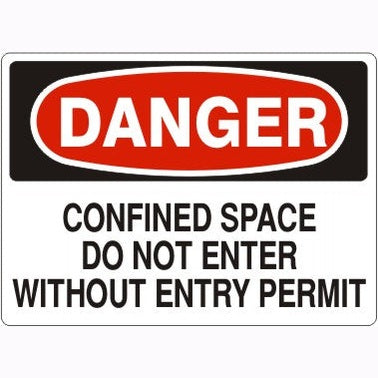 Danger - Confined Space Do Not Enter without Permit