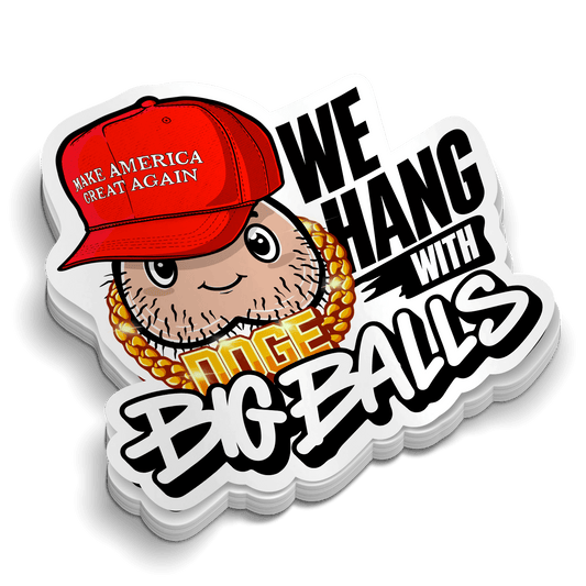Hang with Big balls - Hard Hat Decal